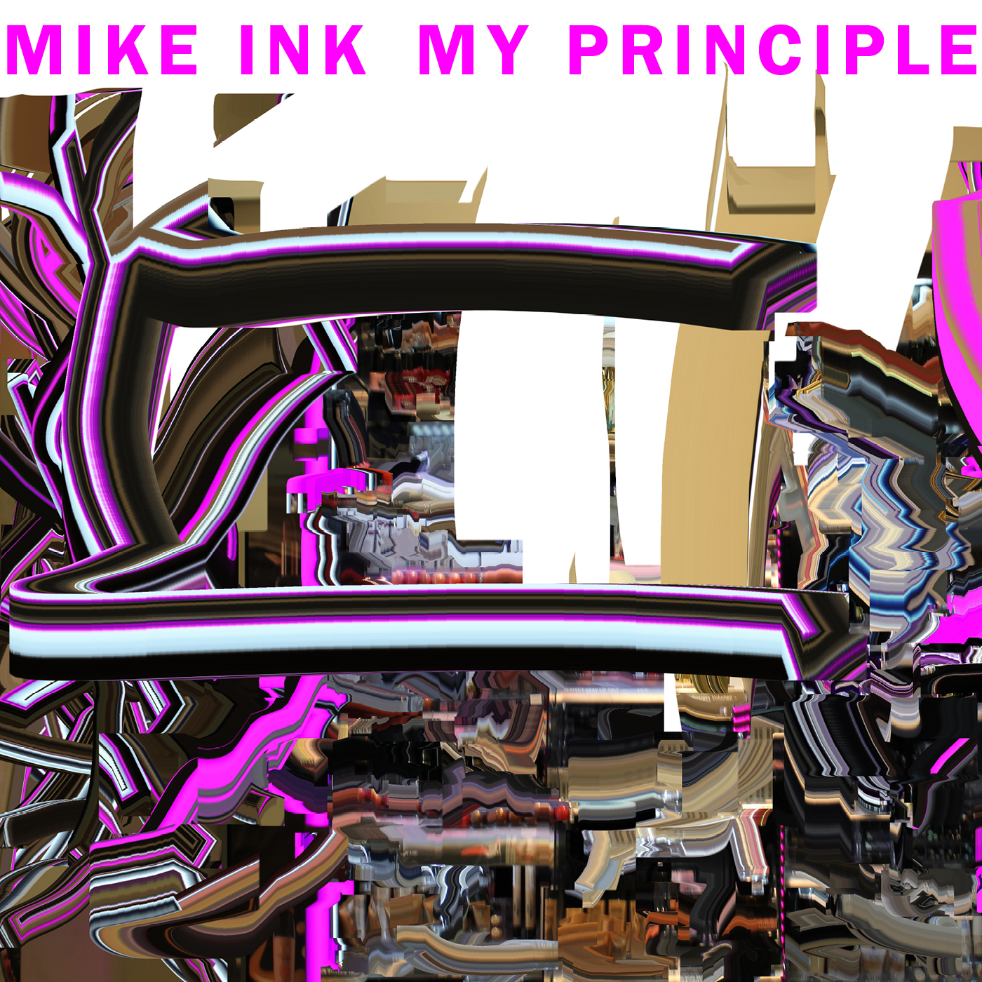 MIKE INK - MY PRINCIPLE