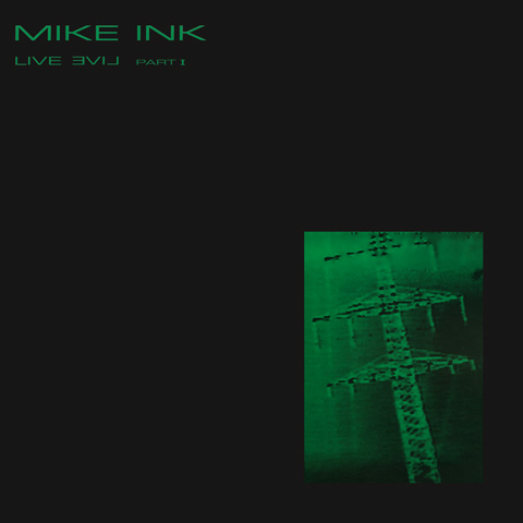 MIKE INK - LIVE EVIL PART 1