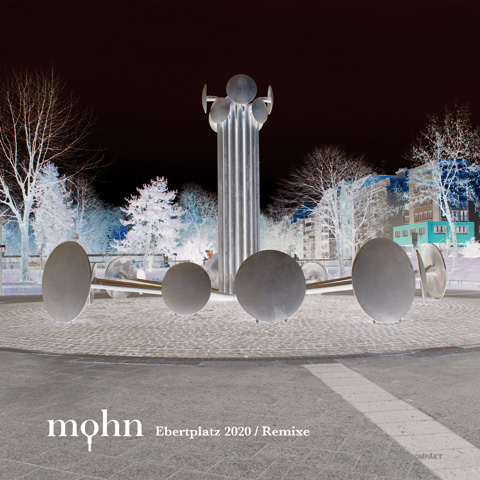MOHN - EBERTPLATZ 2020 REMIXE