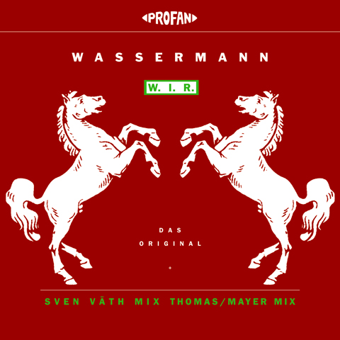 WASSERMANN - W.I.R./REMIXE