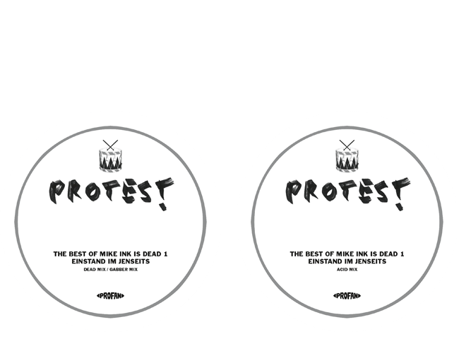 PROTEST 9 - THE BEST OF MIKE INK IS DEAD 1