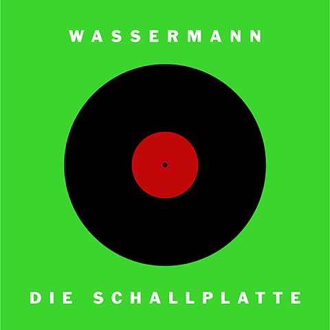 WASSERMANN - DIE SCHALLPLATTE REMIXE