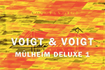 VOIGT & VOIGT – MÜLHEIM DELUXE 1 – ABSTAND HALTEN